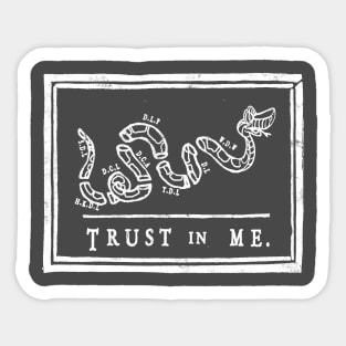 Trussssst or Die Sticker